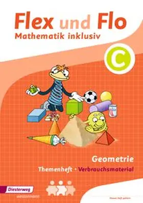 Dohmann / Köhpcke / Jäger |  Flex und Flo - Mathematik inklusiv. Geometrie inklusiv C | Buch |  Sack Fachmedien
