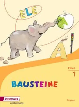 Kobl / Wolff / Schedl |  BAUSTEINE Fibel. Bayern | Buch |  Sack Fachmedien