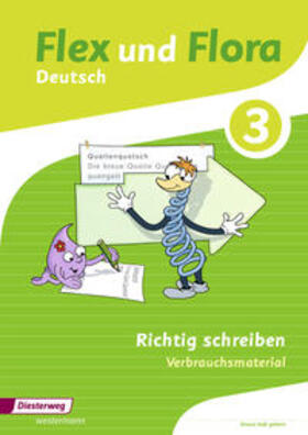 Baligand / Föhl / Holtz |  Flex und Flora 3. Heft Richtig schreiben: Verbrauchsmaterial | Buch |  Sack Fachmedien