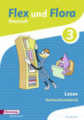 Baligand / Föhl / Holtz |  Flex und Flora 3. Heft Lesen: Verbrauchsmaterial | Buch |  Sack Fachmedien