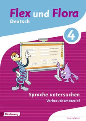 Baligand / Föhl / Holtz |  Flex und Flora 4 . Heft Sprache untersuchen: Verbrauchsmaterial | Buch |  Sack Fachmedien