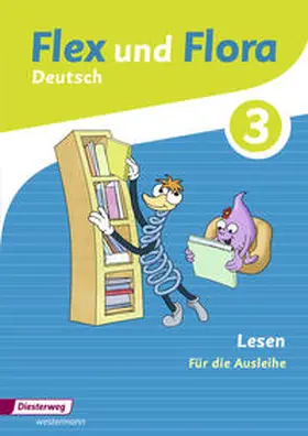 Baligand / Föhl / Holtz |  Flex und Flora 3. Heft Lesen: Für die Ausleihe | Buch |  Sack Fachmedien