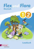 Baligand / Föhl / Holtz |  Flex und Flora 1 / 2. Lesebuch | Buch |  Sack Fachmedien