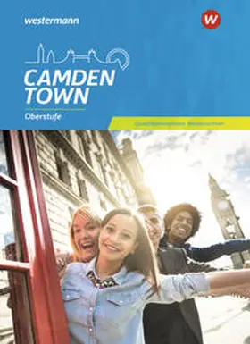 Reuter / Schnoor / Wauer |  Camden Town Oberstufe. Schulbuch Qualifikationsphase. Niedersachsen | Buch |  Sack Fachmedien