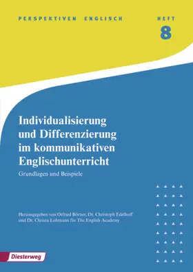 Börner / Edelhoff / Lohmann |  Individualisierung und Differenzierung im kommunikativen Englischunterricht | Buch |  Sack Fachmedien