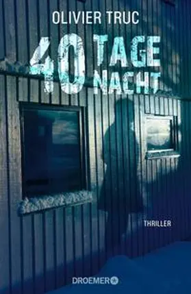 Truc |  40 Tage Nacht | Buch |  Sack Fachmedien