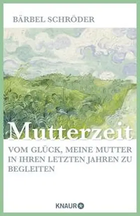 Schröder |  Mutterzeit | Buch |  Sack Fachmedien
