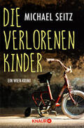 Seitz |  Die verlorenen Kinder | Buch |  Sack Fachmedien