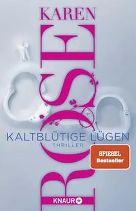 Rose |  Kaltblütige Lügen | Buch |  Sack Fachmedien