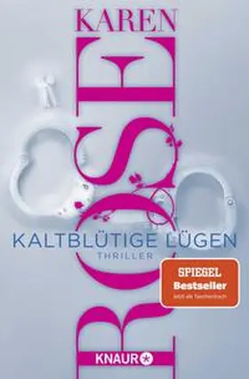 Rose |  Kaltblütige Lügen | Buch |  Sack Fachmedien