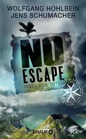 Hohlbein / Schumacher |  No Escape - Insel der Toten | Buch |  Sack Fachmedien
