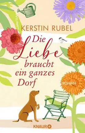Rubel |  Die Liebe braucht ein ganzes Dorf | Buch |  Sack Fachmedien