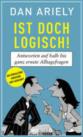 Ariely |  Ariely, D: Ist doch logisch! | Buch |  Sack Fachmedien