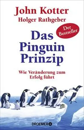Kotter / Rathgeber | Das Pinguin-Prinzip | Buch | 978-3-426-27717-1 | sack.de