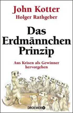 Kotter / Rathgeber |  Das Erdmännchen-Prinzip | Buch |  Sack Fachmedien