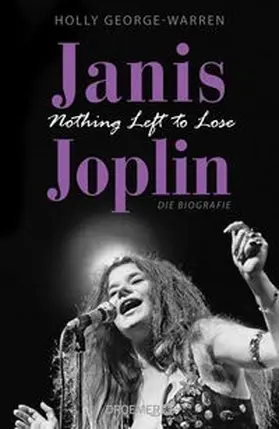 George-Warren |  Janis Joplin. Nothing Left to Lose | Buch |  Sack Fachmedien