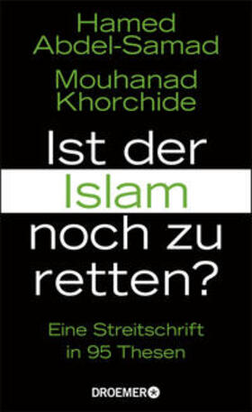 Abdel-Samad / Khorchide | Ist der Islam noch zu retten? | Buch | 978-3-426-27734-8 | sack.de