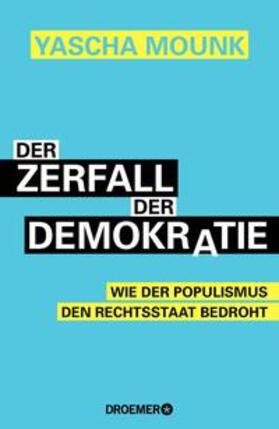 Mounk |  Der Zerfall der Demokratie | Buch |  Sack Fachmedien