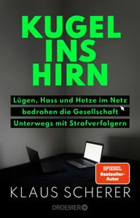 Scherer |  Kugel ins Hirn | Buch |  Sack Fachmedien