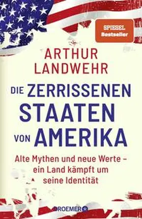 Landwehr |  Die zerrissenen Staaten von Amerika | Buch |  Sack Fachmedien