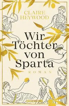 Heywood |  Wir Töchter von Sparta | Buch |  Sack Fachmedien