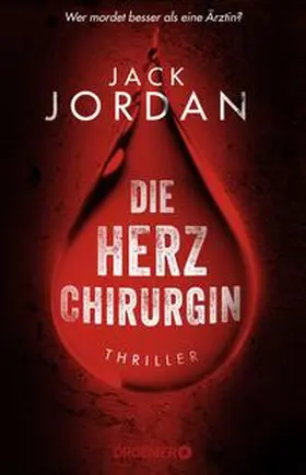 Jordan |  Die Herzchirurgin | Buch |  Sack Fachmedien