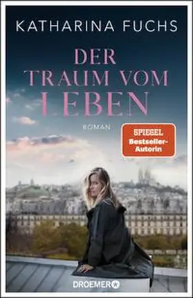 Fuchs |  Der Traum vom Leben | Buch |  Sack Fachmedien