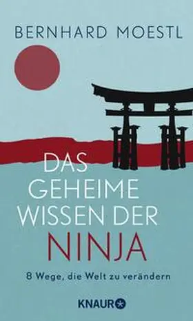 Moestl | Das geheime Wissen der Ninja | Buch | 978-3-426-28624-1 | sack.de