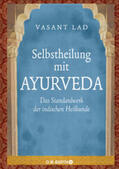 Lad |  Selbstheilung mit Ayurveda | Buch |  Sack Fachmedien