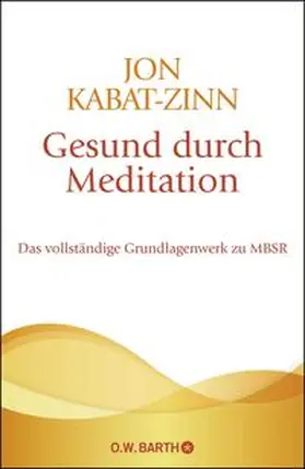 Kabat-Zinn |  Gesund durch Meditation | Buch |  Sack Fachmedien