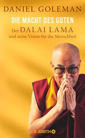 Goleman |  Die Macht des Guten | Buch |  Sack Fachmedien