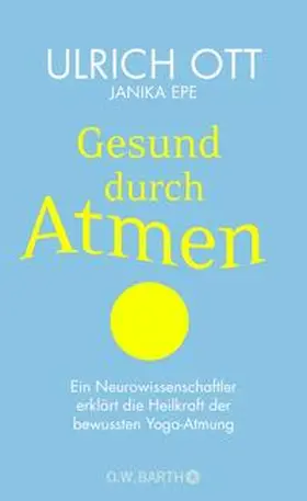 Ott / Epe |  Gesund durch Atmen | Buch |  Sack Fachmedien