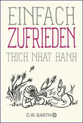 Thích-Nhâ´t-Ha?nh |  Einfach zufrieden | Buch |  Sack Fachmedien
