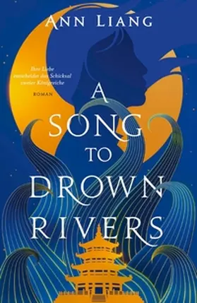 Liang |  A Song to Drown Rivers | eBook | Sack Fachmedien