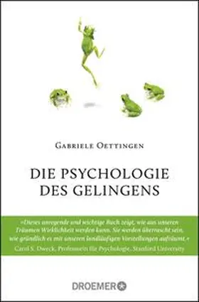 Oettingen |  Die Psychologie des Gelingens | Buch |  Sack Fachmedien