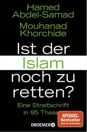 Abdel-Samad / Khorchide | Abdel-Samad, H: Ist der Islam noch zu retten? | Buch | 978-3-426-30151-7 | sack.de