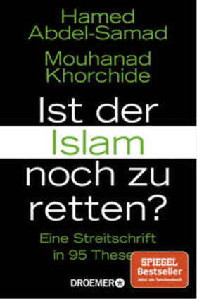 Abdel-Samad / Khorchide | Ist der Islam noch zu retten? | Buch | 978-3-426-30151-7 | sack.de