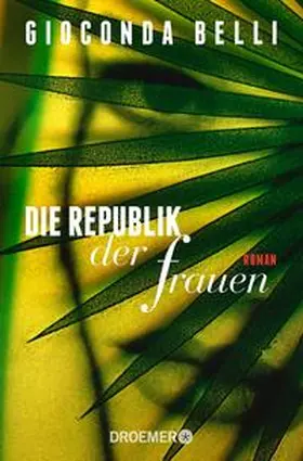 Belli | Die Republik der Frauen | Buch | 978-3-426-30411-2 | www.sack.de