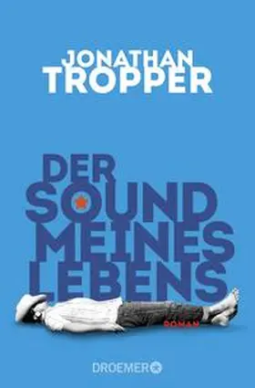 Tropper |  Der Sound meines Lebens | Buch |  Sack Fachmedien