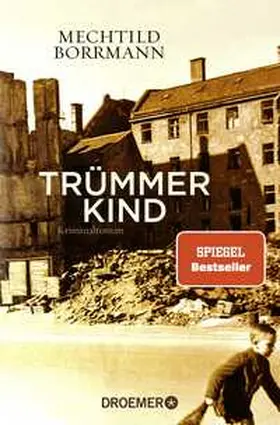 Borrmann |  Trümmerkind | Buch |  Sack Fachmedien