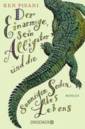 Pisani |  Der Einarmige, sein Alligator und die sonnigen Seiten des Lebens | Buch |  Sack Fachmedien
