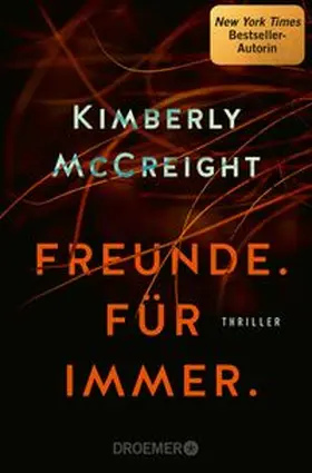 McCreight |  Freunde. Für immer. | Buch |  Sack Fachmedien