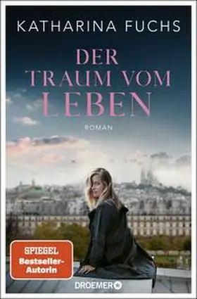 Fuchs |  Der Traum vom Leben | Buch |  Sack Fachmedien