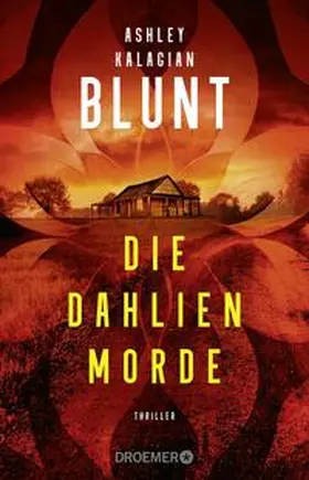 Kalagian Blunt |  Die Dahlien-Morde | Buch |  Sack Fachmedien