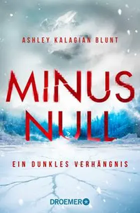 Kalagian Blunt |  Minus Null - Ein dunkles Verhängnis | Buch |  Sack Fachmedien