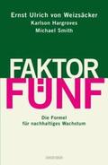 Weizsäcker / Hargroves / Smith |  Faktor Fünf | eBook | Sack Fachmedien