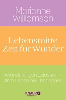 Williamson |  Lebensmitte - Zeit für Wunder | eBook | Sack Fachmedien