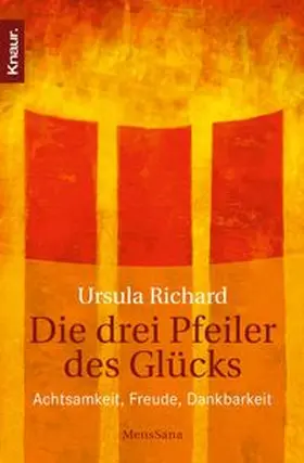 Richard |  Die drei Pfeiler des Glücks | eBook | Sack Fachmedien
