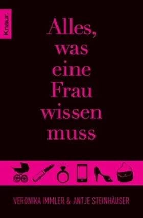 Steinhäuser / Immler |  Alles, was eine Frau wissen muss | eBook | Sack Fachmedien