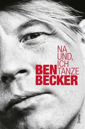 Becker / Sellin |  Na und, ich tanze | eBook | Sack Fachmedien